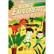 The Secret Explorers and the Jurassic Rescue