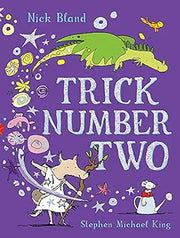 TRICK NUMBER TWO