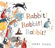 RABBIT! RABBIT! RABBIT!