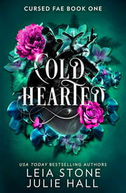 COLD HEARTED (CURSED FAE)