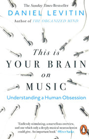 THIS IS YOUR BRAIN ON MUSIC