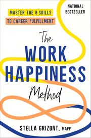 THE WORK HAPPINESS METHOD