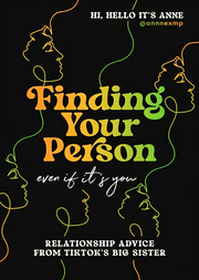 FINDING YOUR PERSON: EVEN IF IT'S YOU