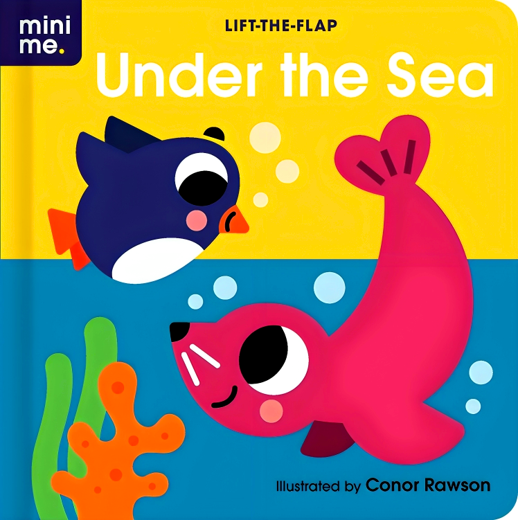 MINI ME - LIFT-THE-FLAP BOARD BOOK: UNDER THE SEA