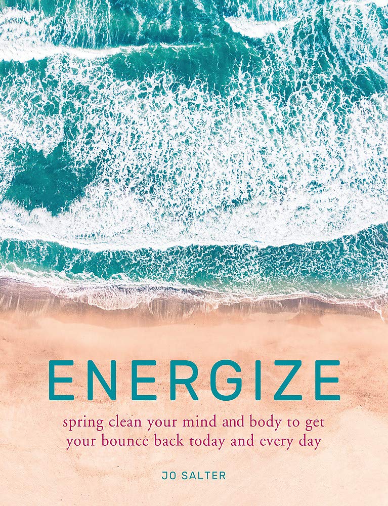 ENERGIZE: SPRING CLEAN YOUR MIND & BODY