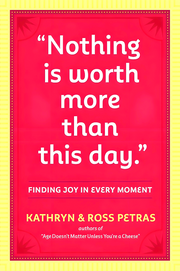 NOTHING IS WORTH MORE THAN THIS DAY.