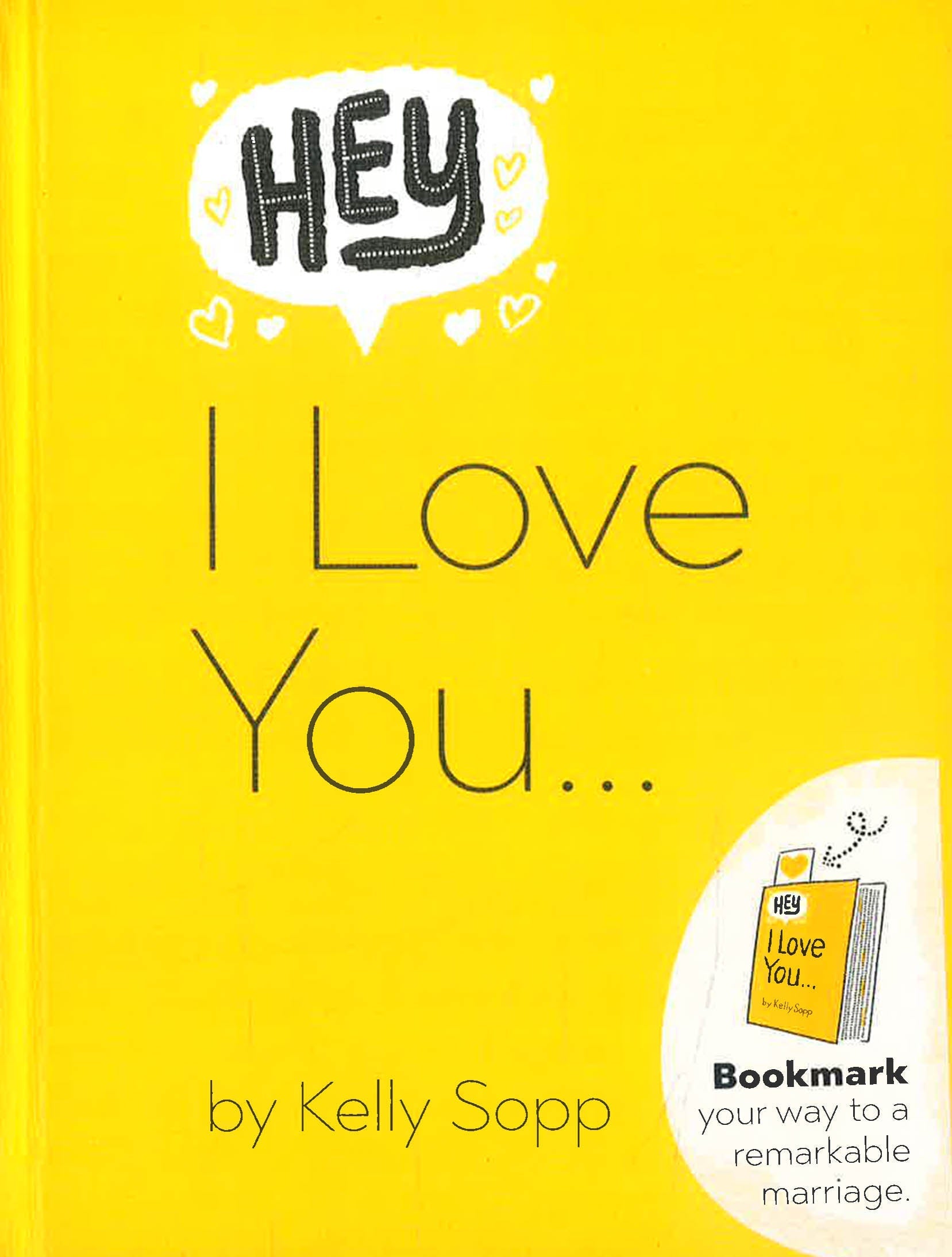 HEY, I LOVE YOU