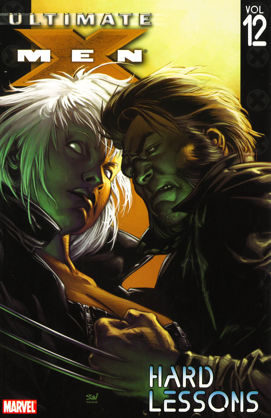 Ultimate X-Men Vol. 12: Hard Lessons