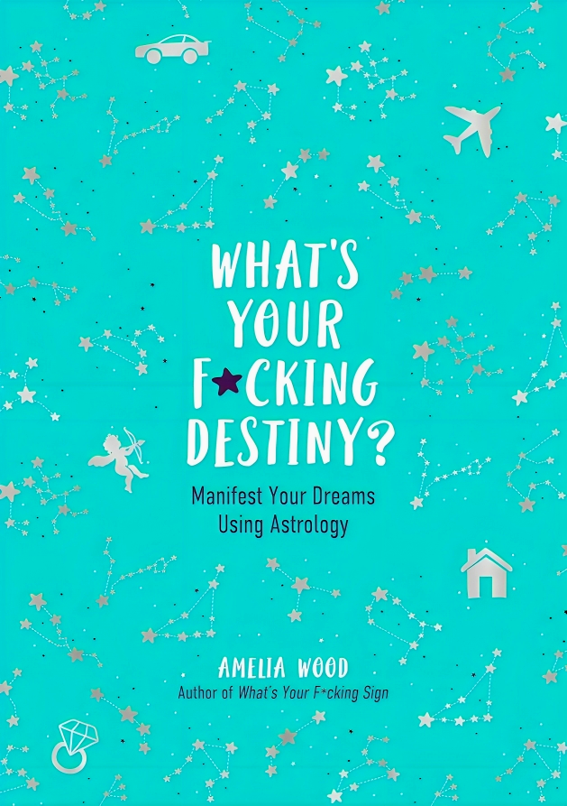 WHAT'S YOUR F*CKING DESTINY?