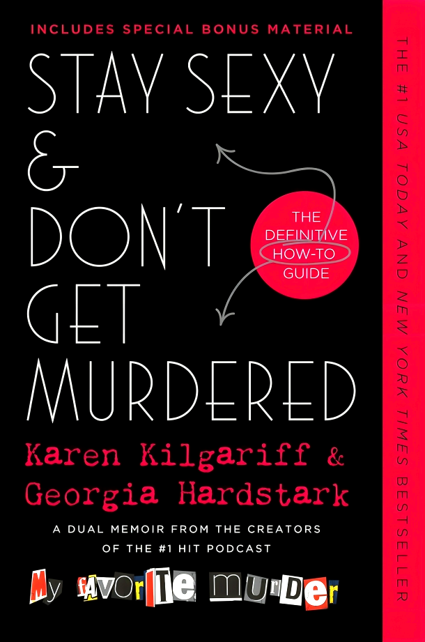 STAY SEXY & DON'T GET MURDERED