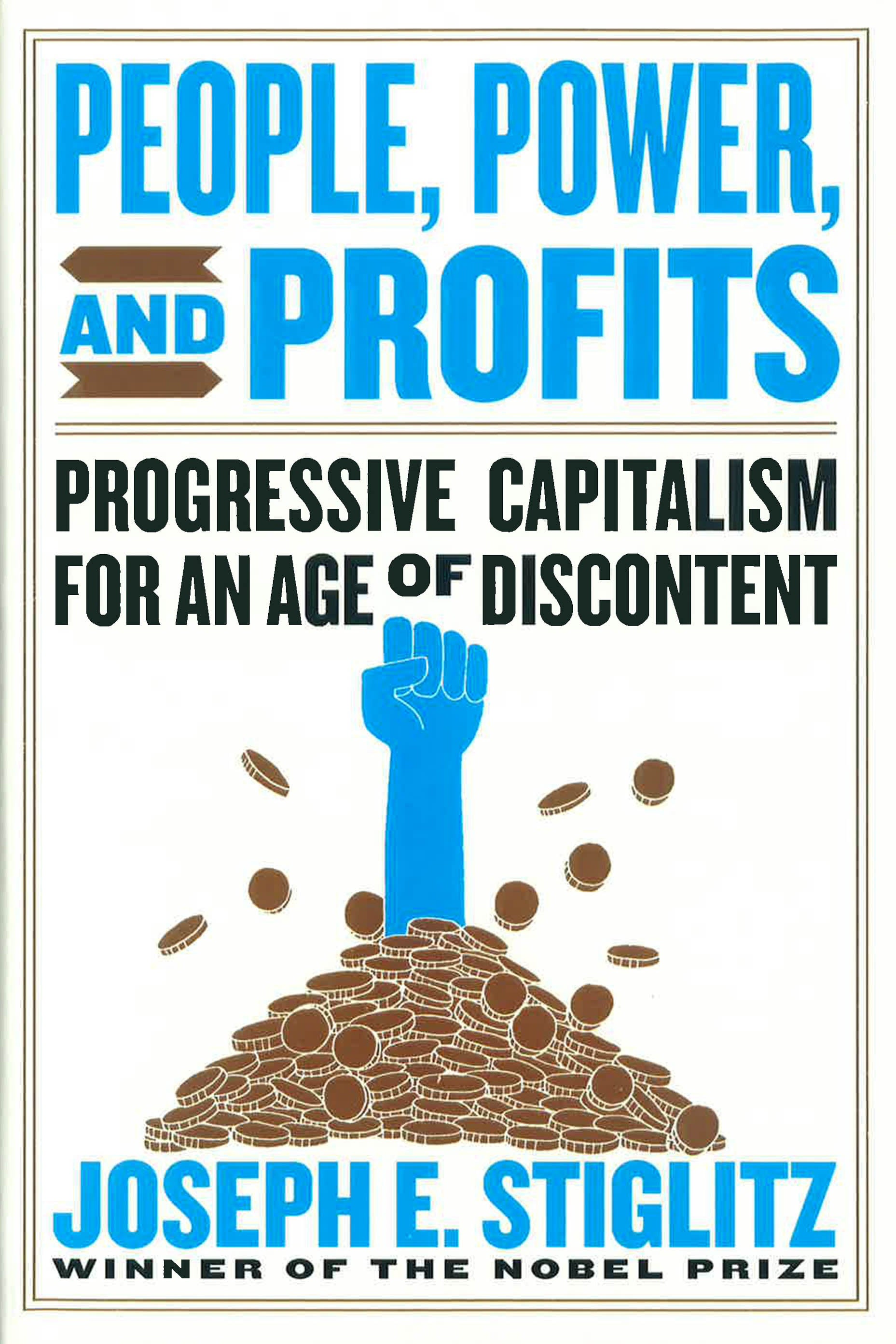 PEOPLE, POWER AND PROFITS
