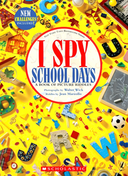 I SPY SCHOOL DAYS: A BOOK OF PICTURE RIDDLES
