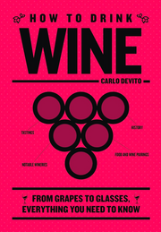 HOW TO DRINK WINE