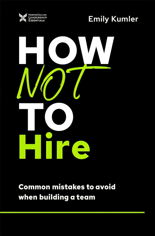HOW NOT TO HIRE