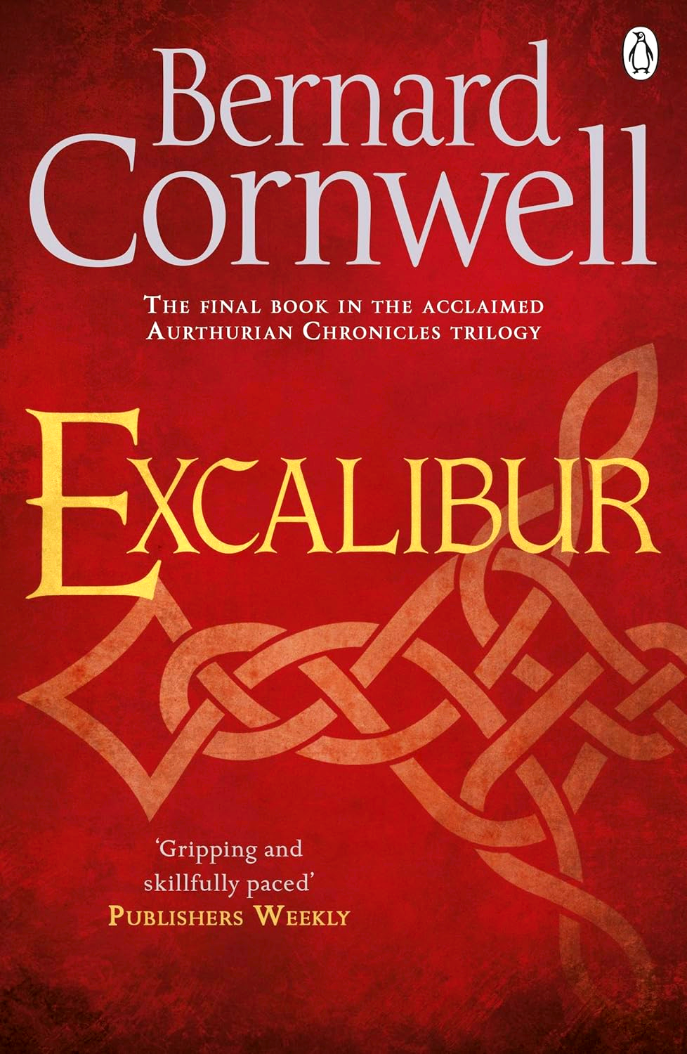 WARLORD CHRONICLES #3: EXCALIBER