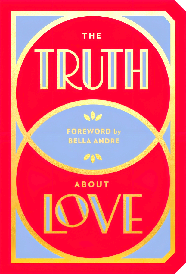 THE TRUTH ABOUT LOVE