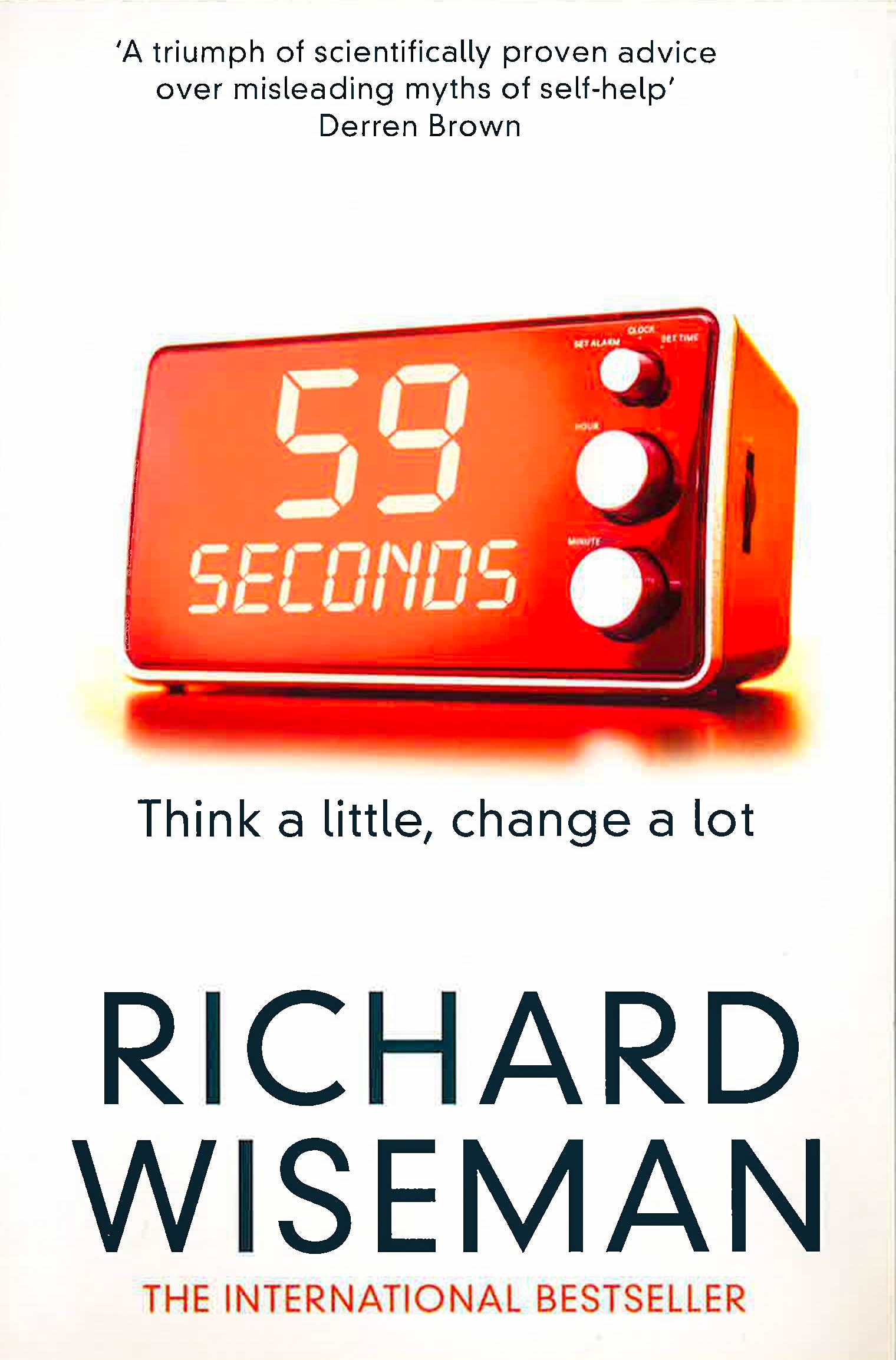 59 SECONDS: THINK A LITTLE CHANGE A LOT