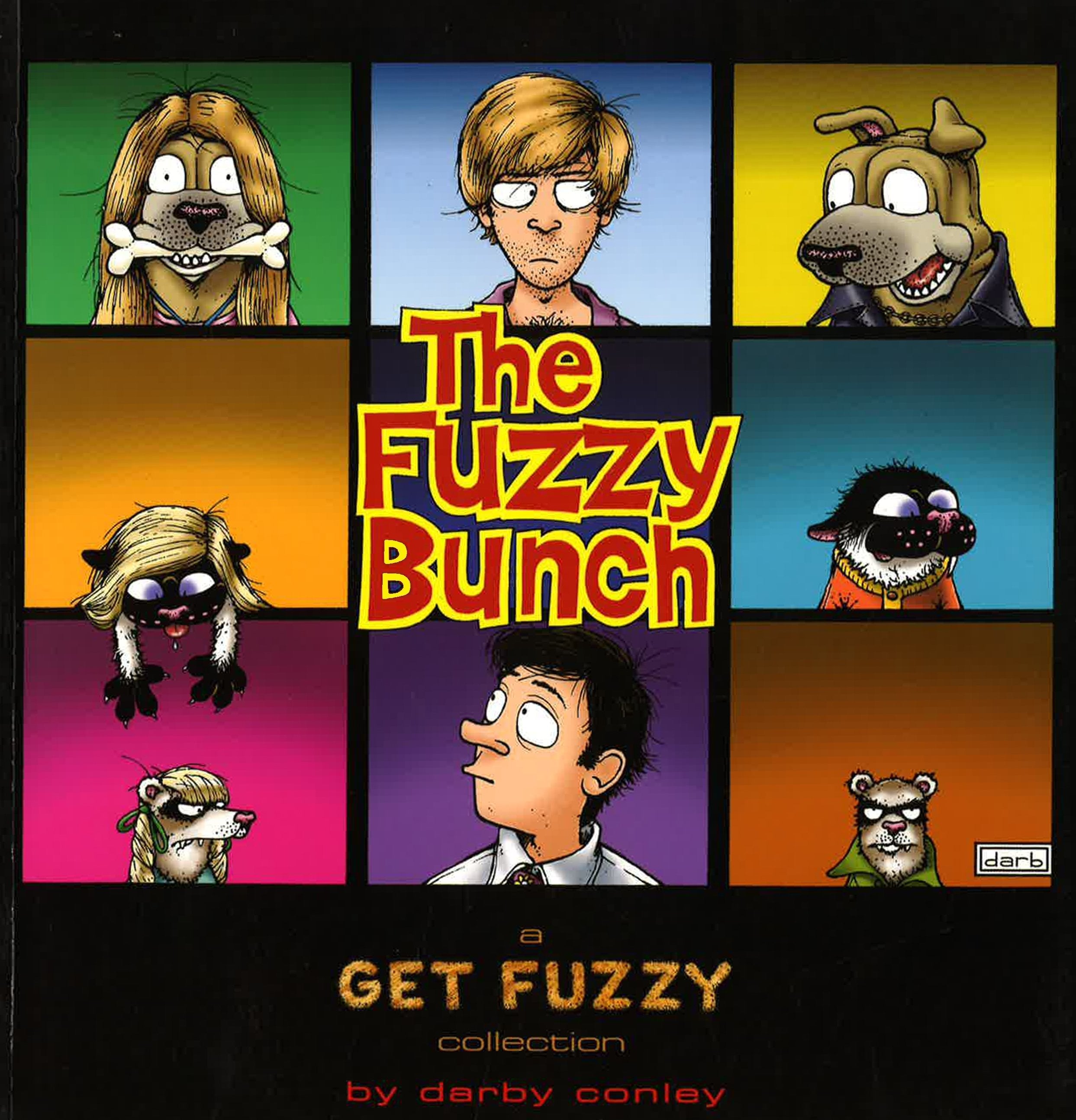 THE FUZZY BUNCH: A GET FUZZY COLLECTION