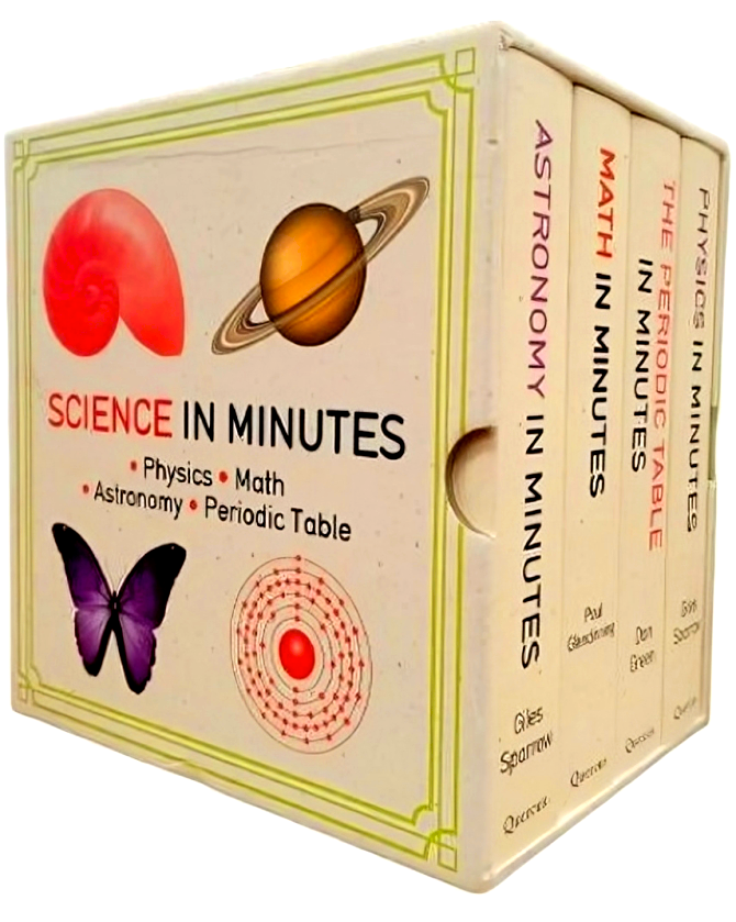 SCIENCE IN MINUTES: PHYSICS, MATH, ASTRONOMY AND PERIODIC TABLE