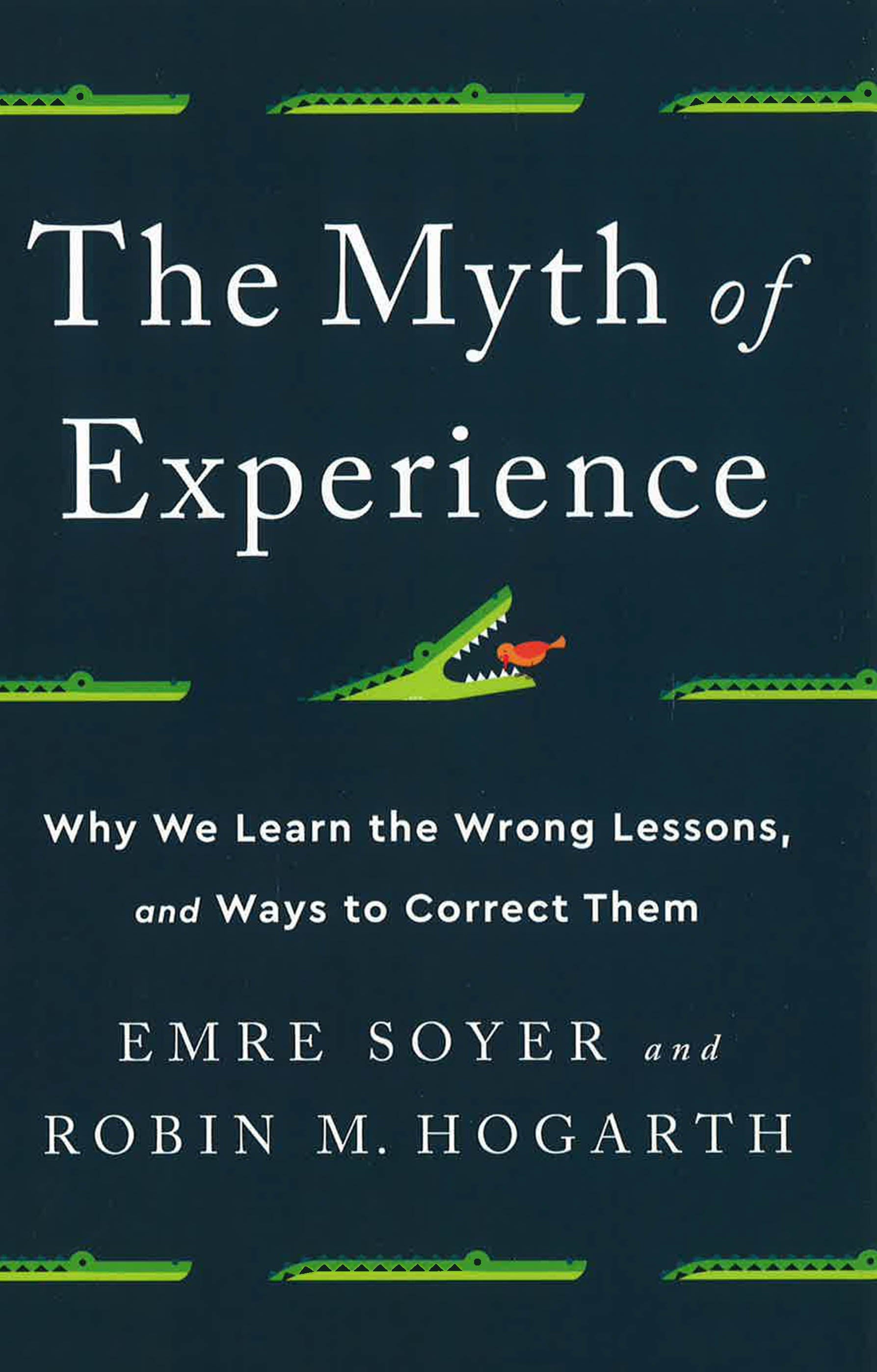 THE MYTH OF EXPERIENCE