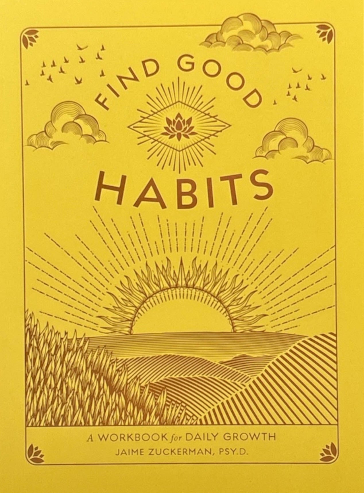 FIND GOOD HABITS