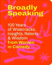 BROADLY SPEAKING
