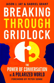 BREAKING THROUGH GRIDLOCK