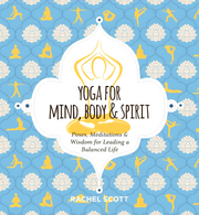 YOGA FOR MIND, BODY AND SPIRIT