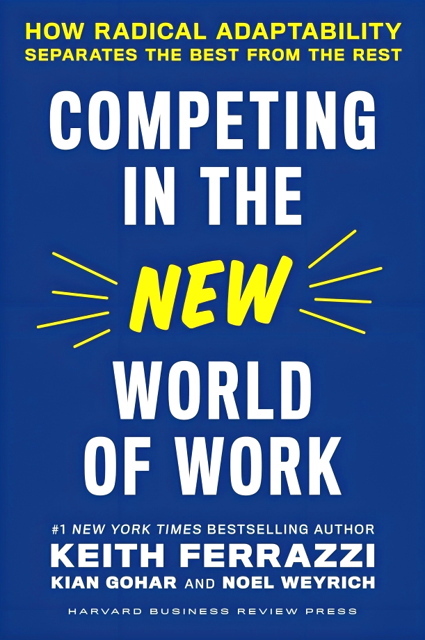 COMPETING IN THE NEW WORLD OF WORK