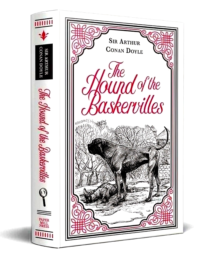 THE HOUND OF THE BASKERVILLES (PAPER MILL PRESS CLASSICS)