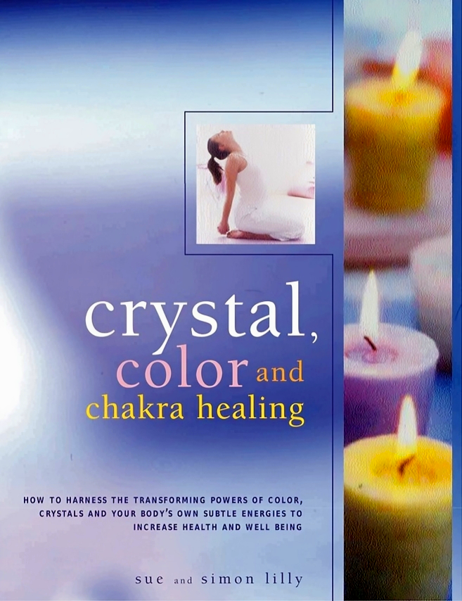 CRYSTAL, COLOUR & CHAKRA HEALING