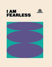 I AM FEARLESS