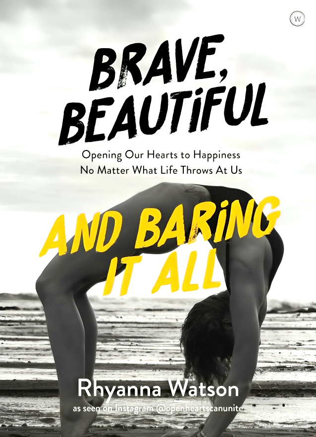 BRAVE, BEAUTIFUL & BARING IT ALL