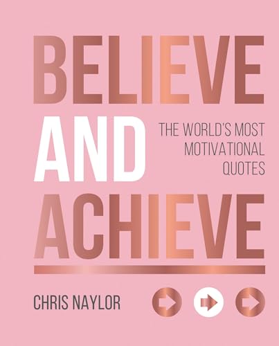 BELIEVE AND ACHIEVE