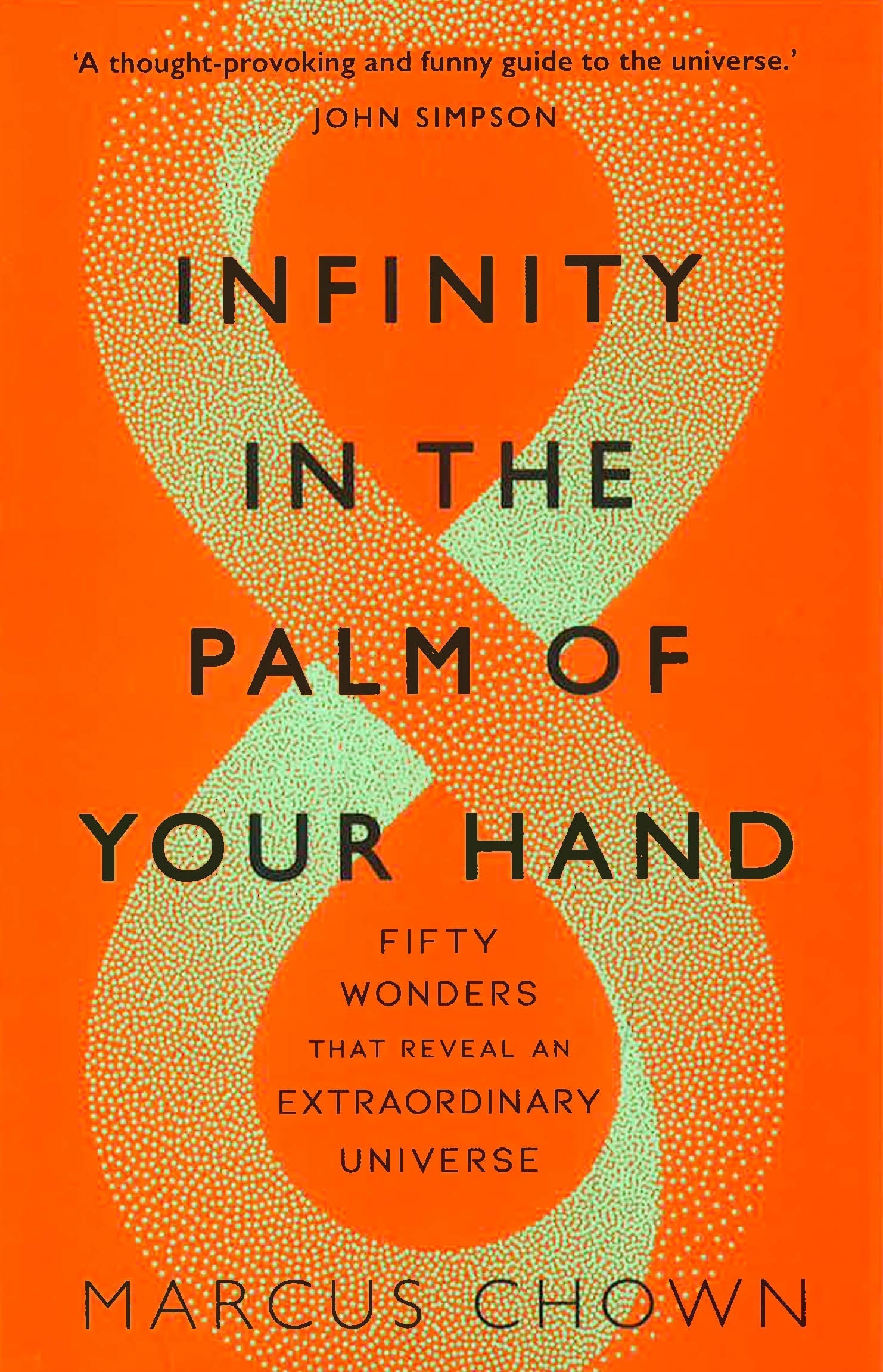 INFINITY IN THE PALM OF YOUR HAND