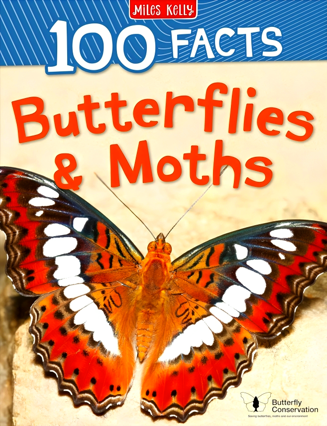 100 FACTS BUTTERFLIES & MOTHS