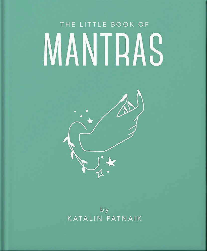 THE LITTLE BOOK OF MANTRAS