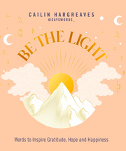 BE THE LIGHT