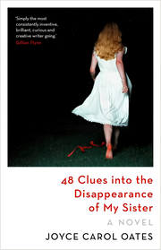 48 CLUES INTO THE DISAPPEARANCE OF MY SISTER