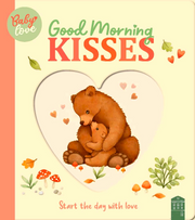 BABY LOVE: GOOD MORNING KISSES