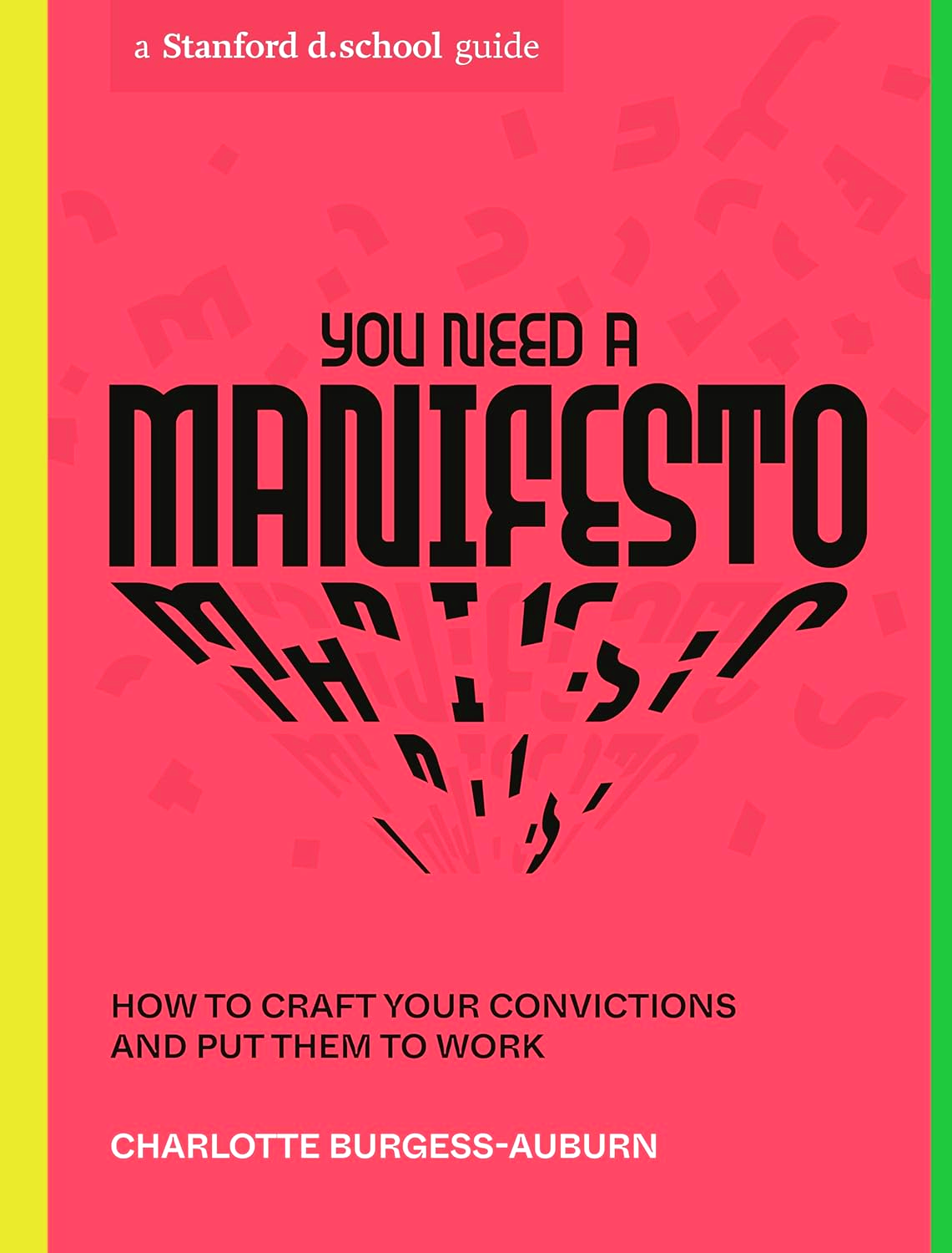 YOU NEED A MANIFESTO