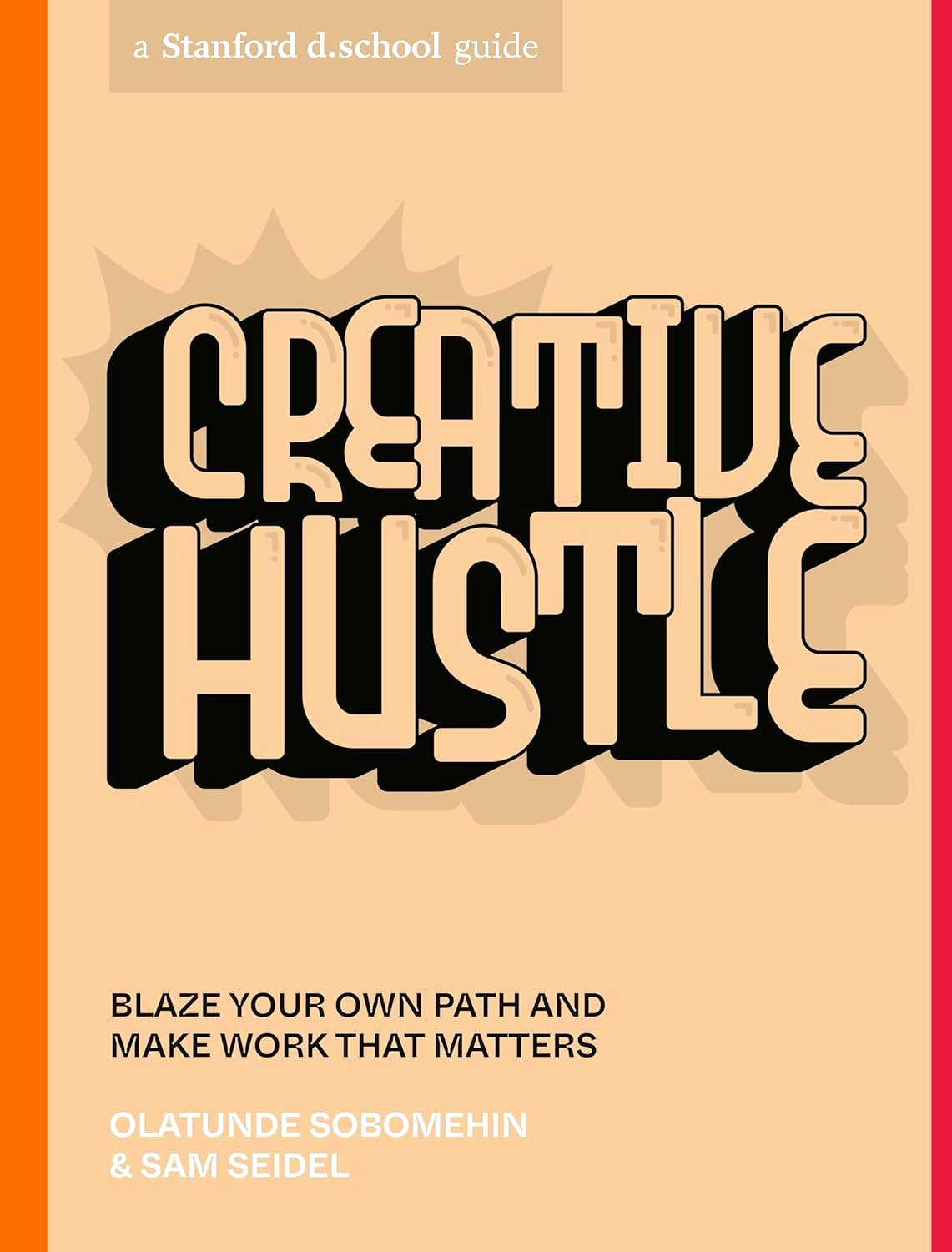 CREATIVE HUSTLE