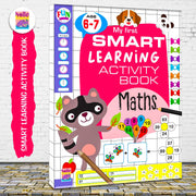 MY FIRST SMART LEARNING ACTIVITY BOOK MATHS (6-7 YRS)