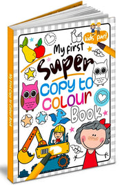 MY FIRST SUPER - COPY TO COLOUR BOOK (UB)