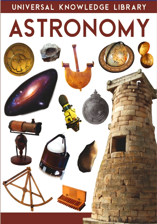 UNIVERSAL KNOWLEDGE LIBRARY: ASTRONOMY