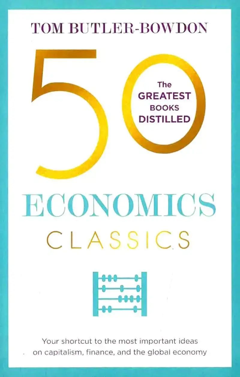 50 ECONOMICS CLASSICS