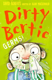 DIRTY BERTIE: GERMS! - DAVID ROBERTS - Paperback