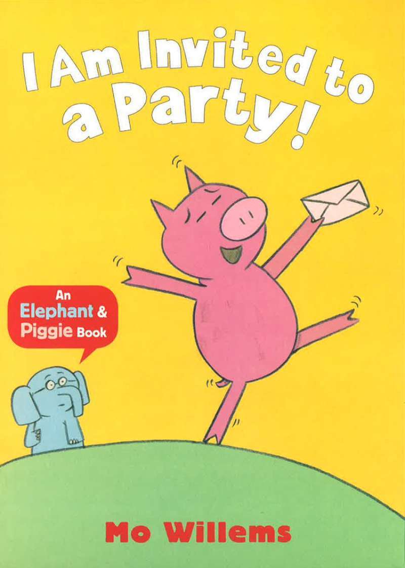 ELEPHANT & PIGGIE: I AM INVITED TO A PARTY!