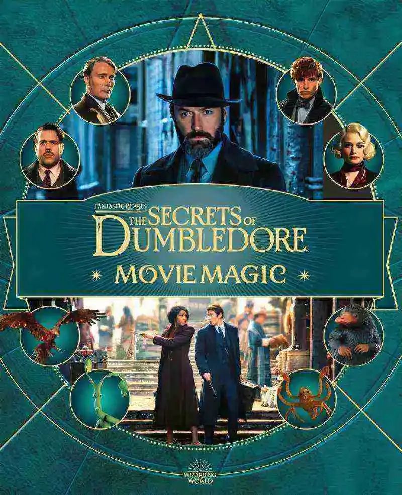 FANTASTIC BEASTS: THE SECRETS OF DUMBLEDORE: MOVIE MAGIC (HARRY POTTER)