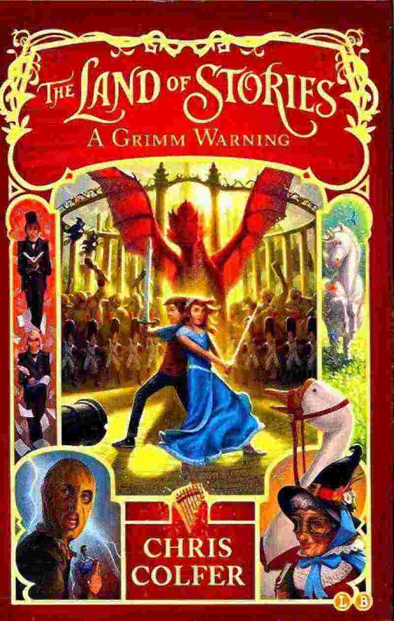 LAND OF STORIES: A GRIMM WARNING